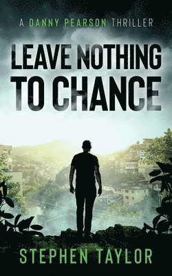 Leave Nothing To Chance 1