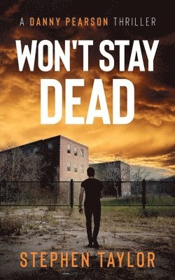 Won't Stay Dead 1