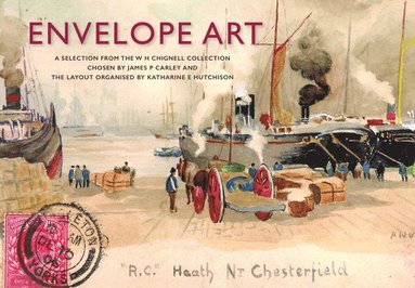 James P. Carley - Envelope Art, Inbunden