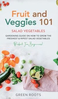 bokomslag Fruit and Veggies 101