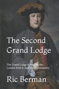 bokomslag The Second Grand Lodge
