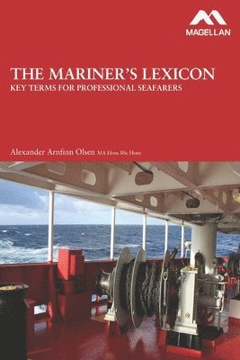 bokomslag The Mariner's Lexicon: Key Terms for Professional Seafarers