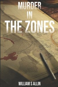 bokomslag Murder in THE ZONES