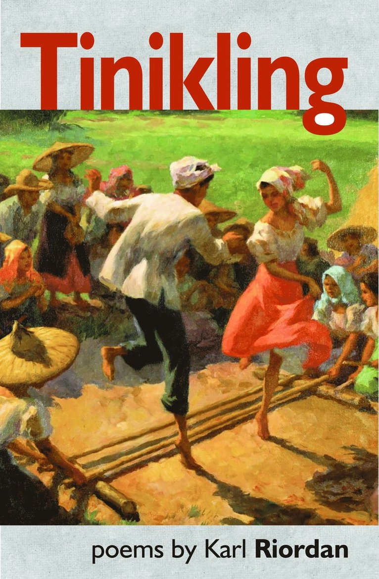 Karl Riordan - Tinikling, Häftad