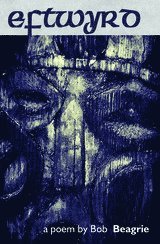 Bob Beagrie - Eftwyrd, Häftad