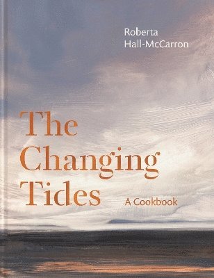 Roberta Hall McCarron - Changing Tides, Inbunden