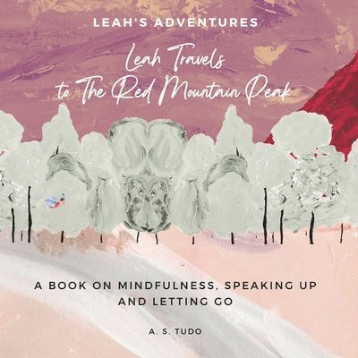 Leah Travels to The Red Mountain Peak 1