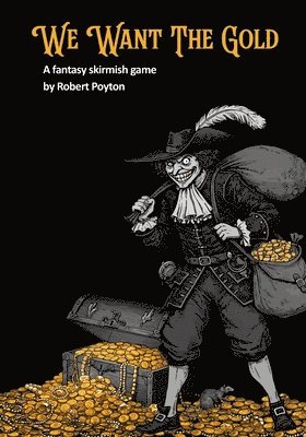 Robert Poyton - We Want the Gold, Häftad