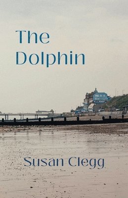 Susan Clegg - Dolphin, Häftad