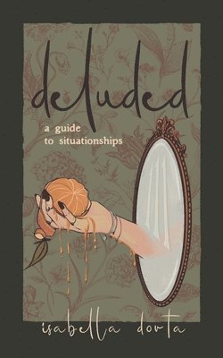 Isabella Dorta, Angela Innes - deluded, Häftad
