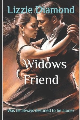 Widow's Friend 1