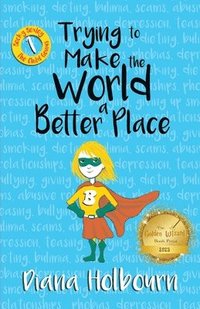 bokomslag Trying to Make the World a Better Place