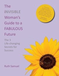 bokomslag invisible Woman's Guide to a FABULOUS Future