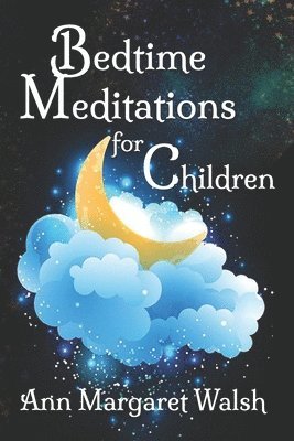 bokomslag Bedtime Meditations for Children