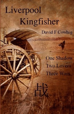 Dave F Cowhig, Dave F. Cowhig - Liverpool Kingfisher, Häftad