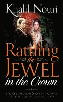 bokomslag Rattling the Jewel in the Crown