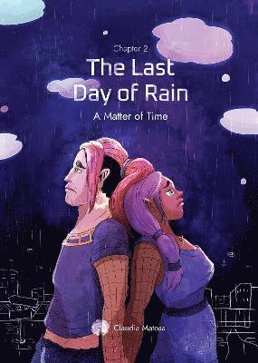 bokomslag The Last Day of Rain - Chapter 2: A Matter of Time
