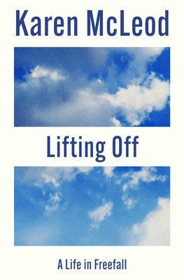 Karen McLeod - Lifting Off, Häftad