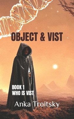 bokomslag Object and Vist: 1st book in the Vist series