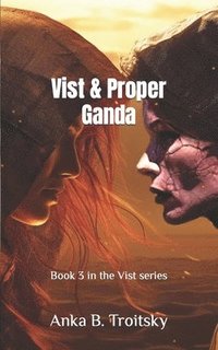 bokomslag Vist & Proper Ganda
