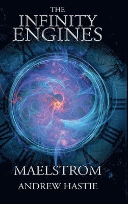 Andrew Hastie - Maelstrom, Inbunden