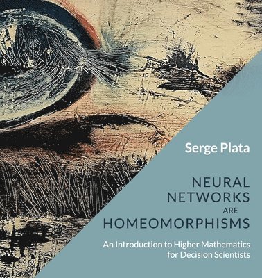 bokomslag Neural Networks are Homeomorphisms