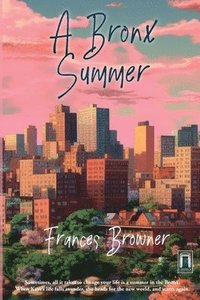 bokomslag A Bronx Summer