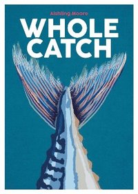 bokomslag Whole Catch: Volume 10
