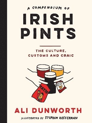 Ali Dunworth - Compendium of Irish Pints, Inbunden