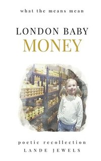 bokomslag LONDON BABY MONEY