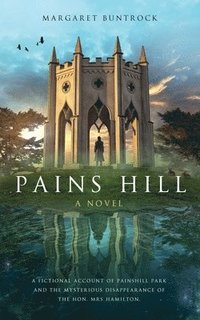 bokomslag Pains Hill
