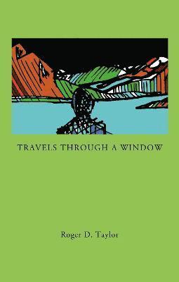 Travels Through a Window 1