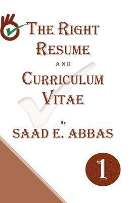 Saad E Abbas, Saad E. Abbas, E. ABBAS, SAAD - Right Resume and Curriculum Vitae, Häftad