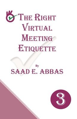 The Right Virtual Meetings Etiquette 1