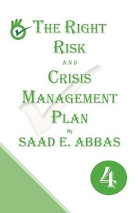 bokomslag The Right Risk and Crisis Management Plan