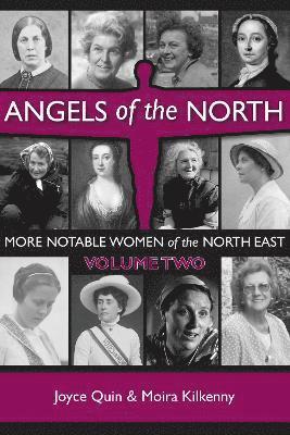 Joyce Quin - Angels of the North - Vol 2, Inbunden