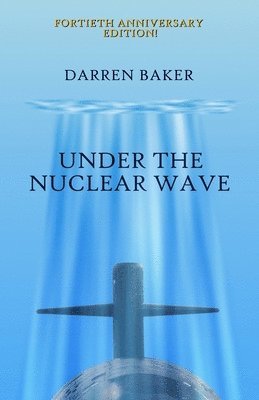 Under the Nuclear Wave