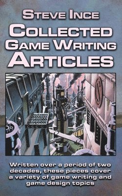 Collected Game Writing Articles 1