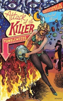 Attack of the Killer Tumbleweeds 1