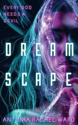 Antonia Rachel Ward - DreamScape, Häftad