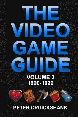Peter Cruickshank - Video Game Guide, Häftad