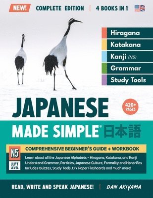 bokomslag Learning Japanese, Made Simple Beginner's Guide + Integrated Workbook Complete Series Edition (4 Books in 1)