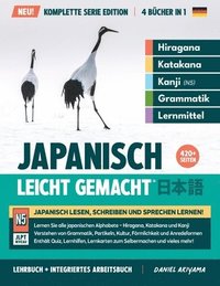 bokomslag Japanisch, leicht gemacht! Ein Lehrbuch und integriertes Arbeitsbuch fr Anfnger Lernen Sie Japanisch lesen, schreiben und sprechen