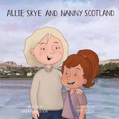 Allie Skye & Nanny Scotland 1