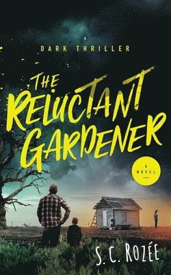 The Reluctant Gardener 1