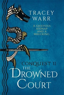 Tracey Warr - Drowned Court, Inbunden
