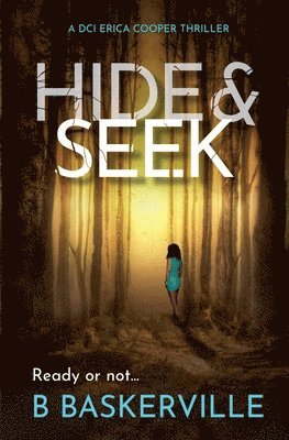 B Baskerville, B. Baskerville - Hide & Seek, Häftad