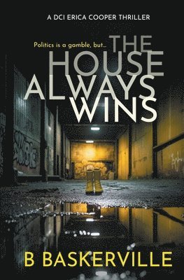 B Baskerville, B. Baskerville - House Always Wins, Häftad