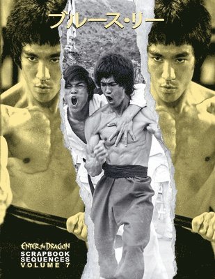 Bruce Lee ETD Scrapbook sequences Vol 7 1