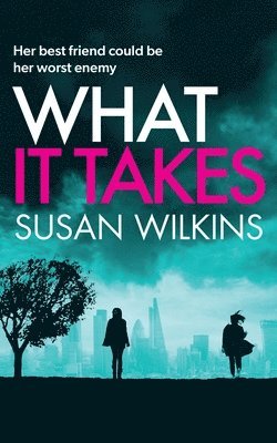 Susan Wilkins - What It Takes, Häftad
